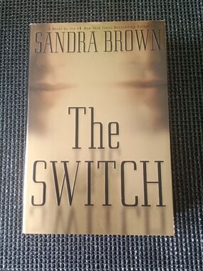 The Switch Hardcover Book by Sandra Brown